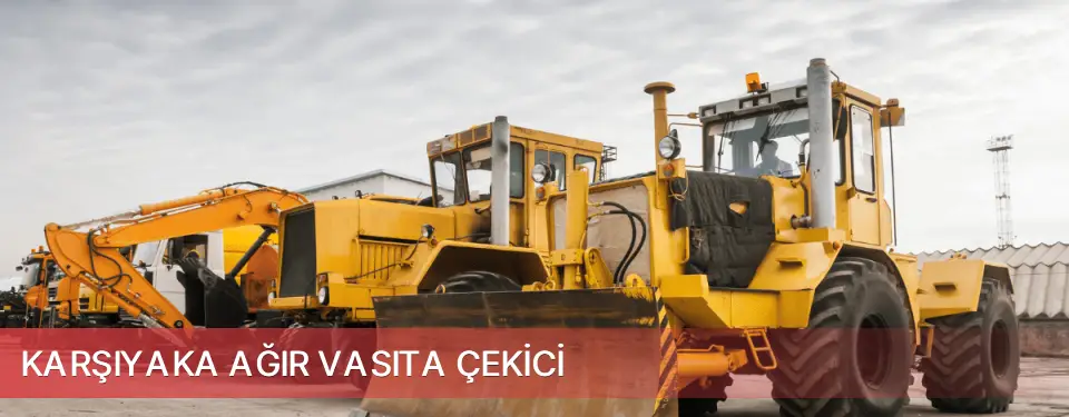 Karşıyaka İlçemi Ağır Vasıta Çekici