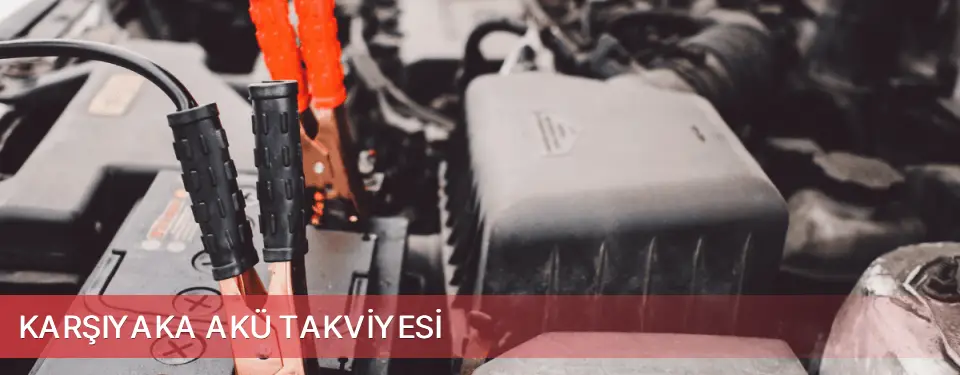 Karşıyaka İlçemi Akü Takviyesi