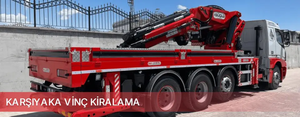 Karşıyaka İlçemi Vinç Kiralama